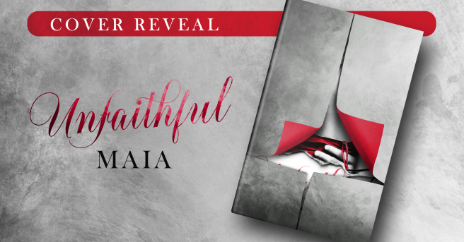 Cover Reveal – “Unfaithful” di Maia