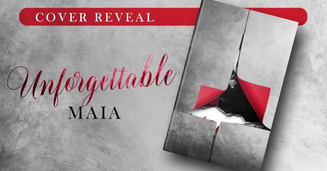 Cover Reveal – “Unforgettable” (Unfaithful series vol.3) di Maia